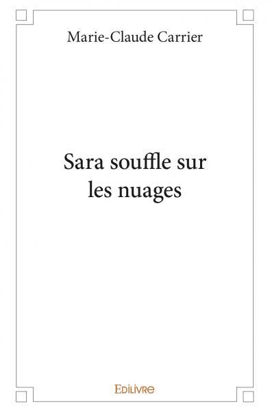Sara souffle sur les nuages