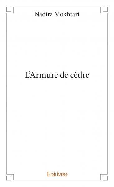 L'armure de cèdre