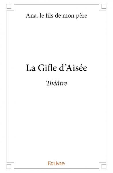 La gifle d'aisée