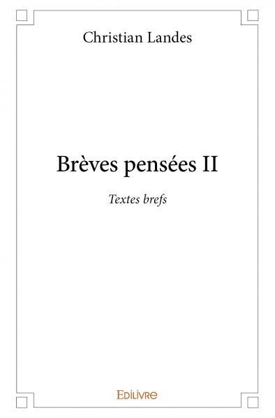 Brèves pensées ii