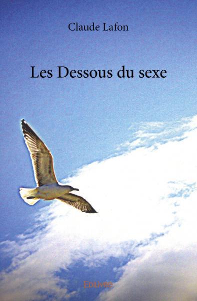 Les dessous du sexe