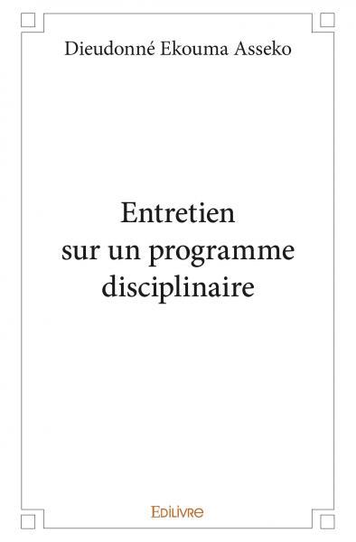 Entretien sur un programme disciplinaire