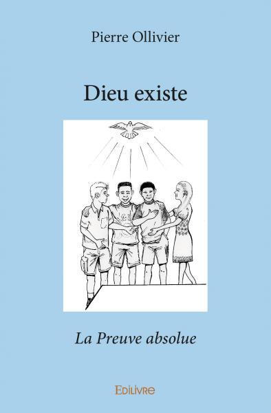 Dieu existe