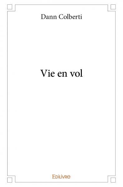 Vie en vol