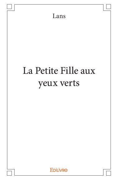 La petite fille aux yeux verts