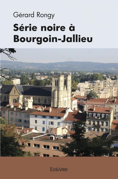 Série noire à bourgoin jallieu