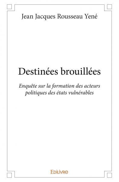 Destinées brouillées
