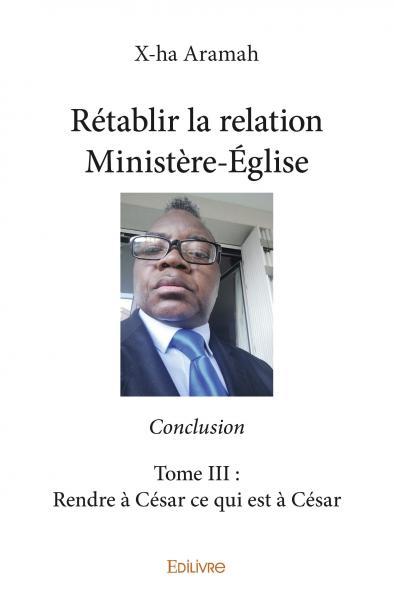 Rétablir la relation ministèreéglise  conclusion