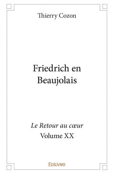 Friedrich en beaujolais