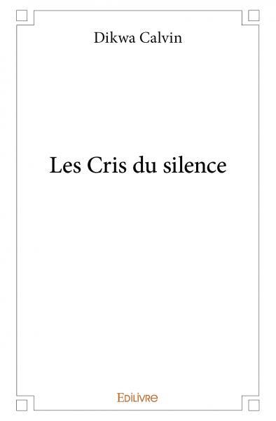 Les cris du silence