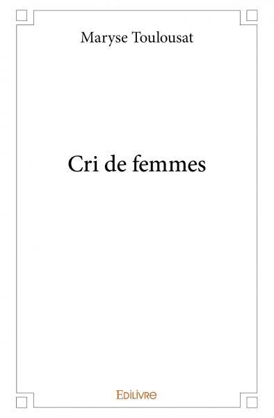 Cri de femmes