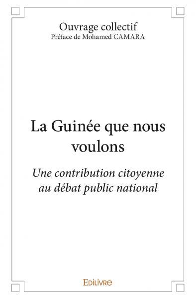 La guinée que nous voulons