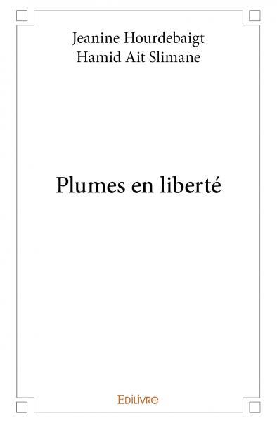 Plumes en liberté