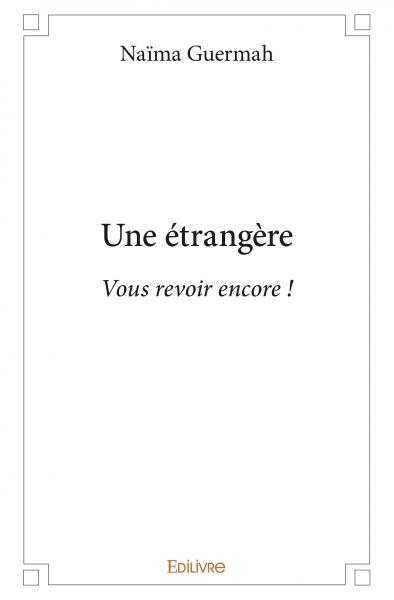 Une étrangère