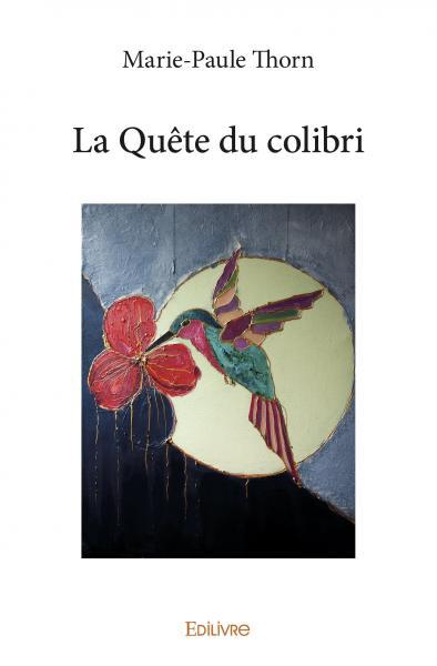 La quête du colibri