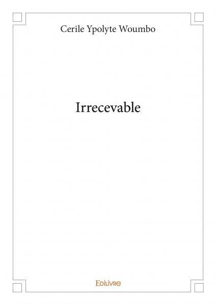 Irrecevable