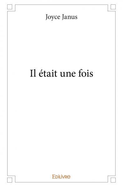 Il était une fois