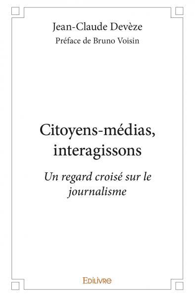 Citoyens médias, interagissons