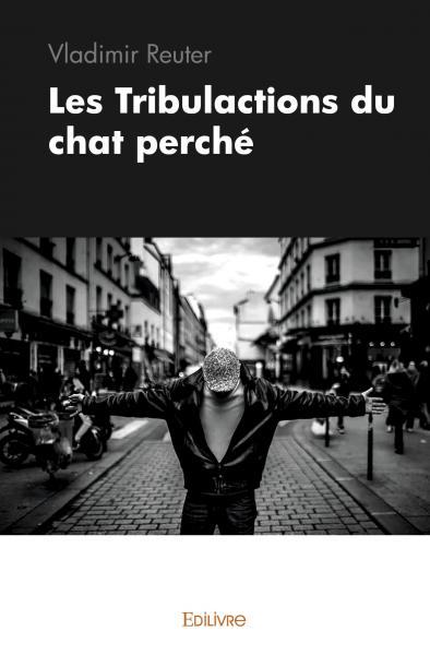 Les tribulactions du chat perché