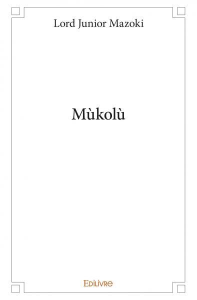 first book - Mùkolù
