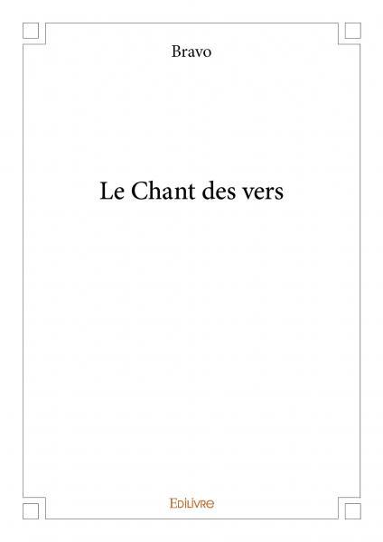 Le chant des vers