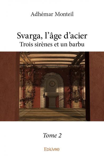 Svarga, l’âge d'acier