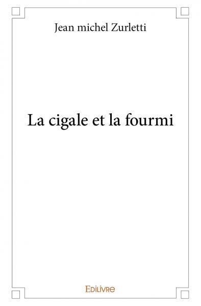 La cigale et la fourmi