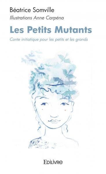 Les petits mutants