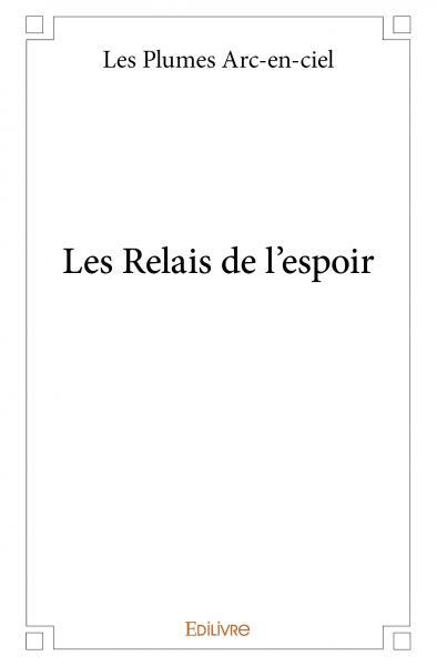 Les relais de l'espoir
