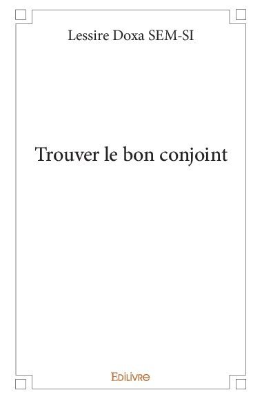 Trouver le bon conjoint