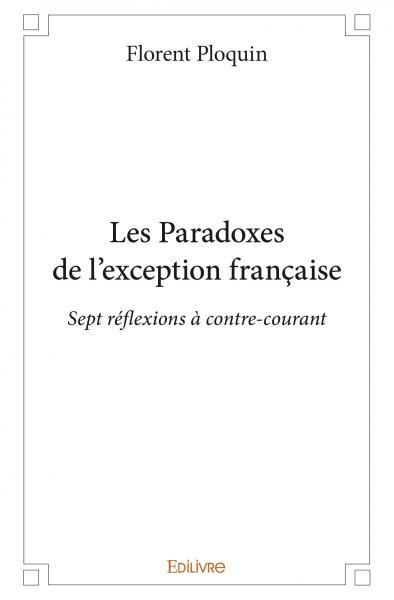 Les Paradoxes de l'exception française