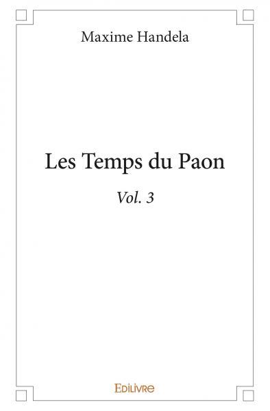 Les temps du paon – vol. 3