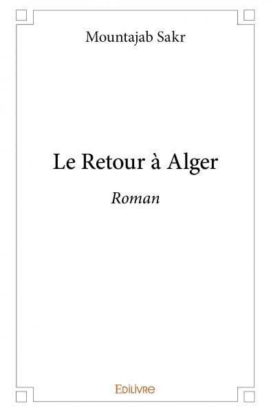 Le retour à alger