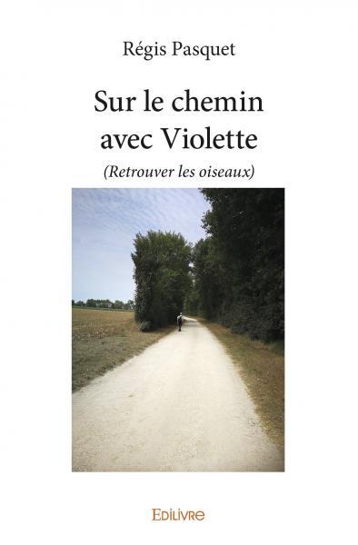 Sur le chemin avec violette