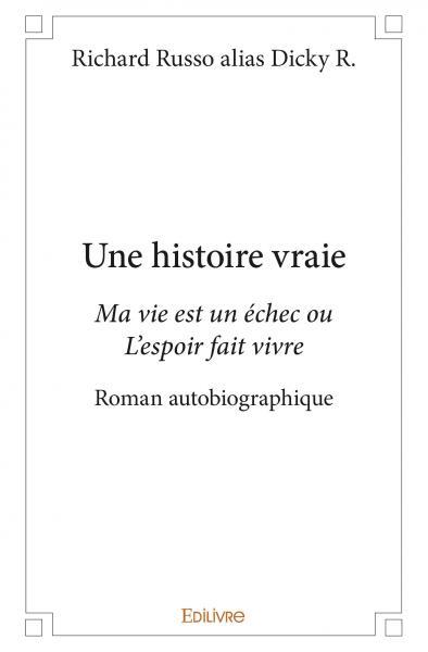 Une histoire vraie
