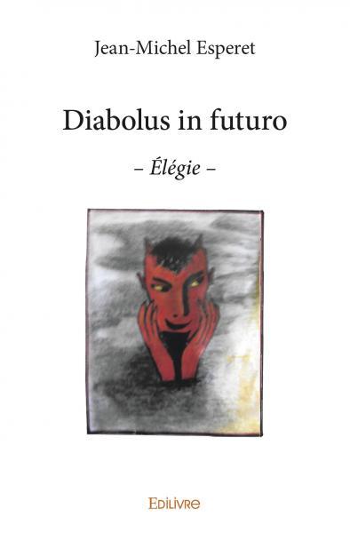 Diabolus in futuro