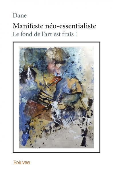 Manifeste néo-essentialiste