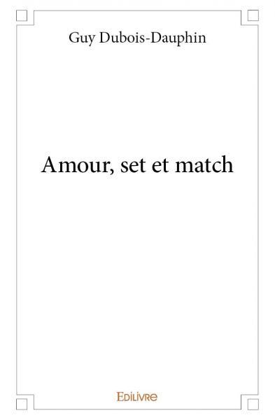 Amour, set et match