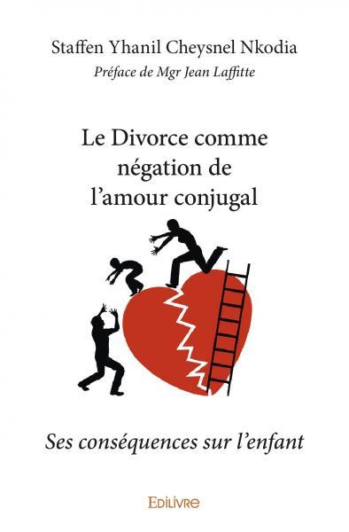 Le divorce comme négation de l'amour conjugal
