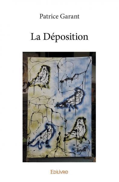 La déposition