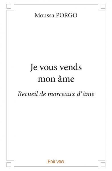 Je vous vends mon âme