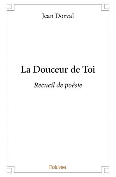 La Douceur de Toi