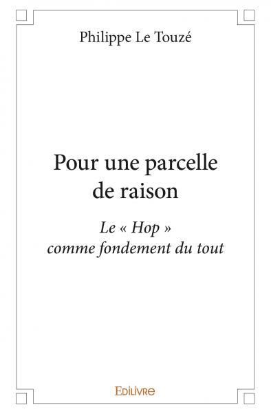 Pour une parcelle de raison
