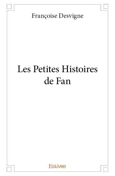 Les Petites Histoires de Fan
