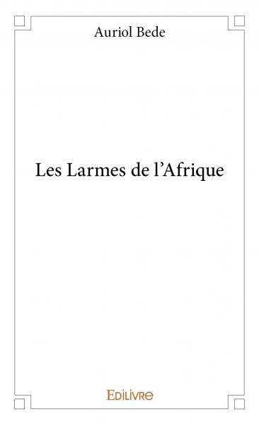 Les larmes de l’afrique