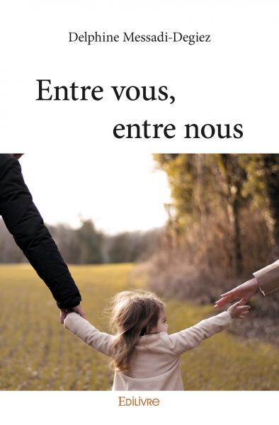 Entre vous, entre nous