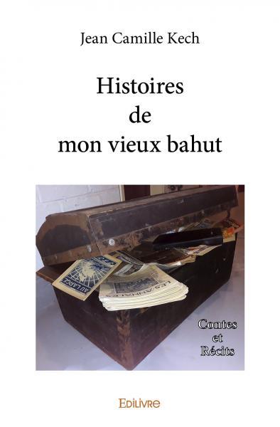 Histoires de mon vieux bahut