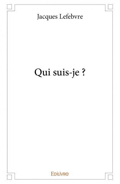 Qui suis-je ?