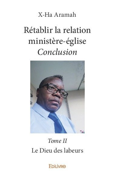Rétablir la relation ministèreéglise conclusion –