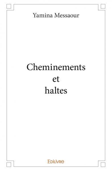 Cheminements et haltes